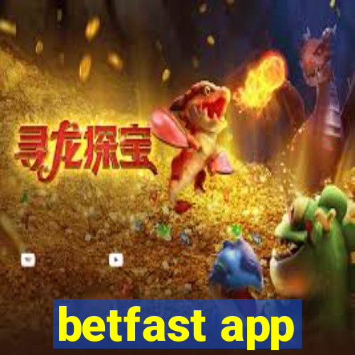 betfast app